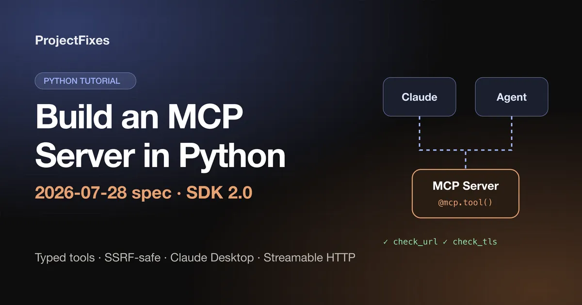 How to Build an MCP Server in Python (2026-07-28 Spec, SDK 2.0)