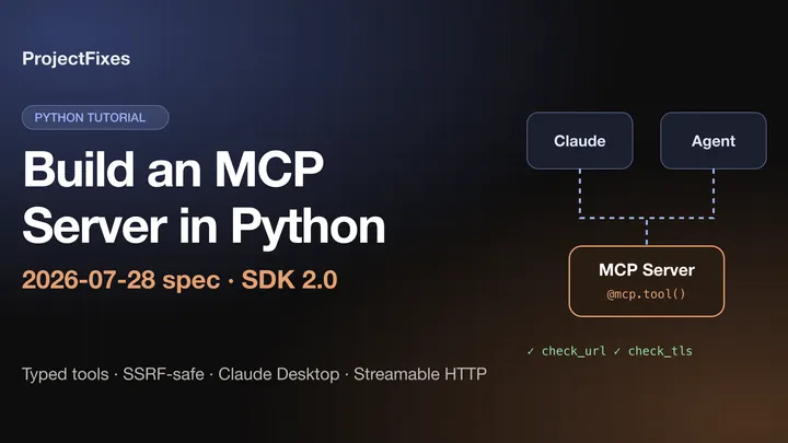 How to Build an MCP Server in Python (2026-07-28 Spec, SDK 2.0)